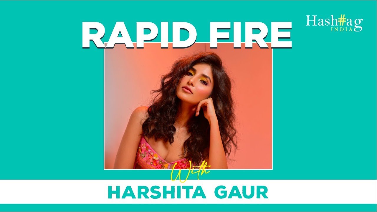 Harshita Gaur interview