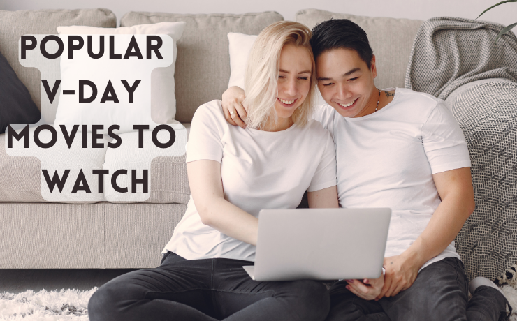 Popular V-Day Movies To Watch - Hashtag Magazine