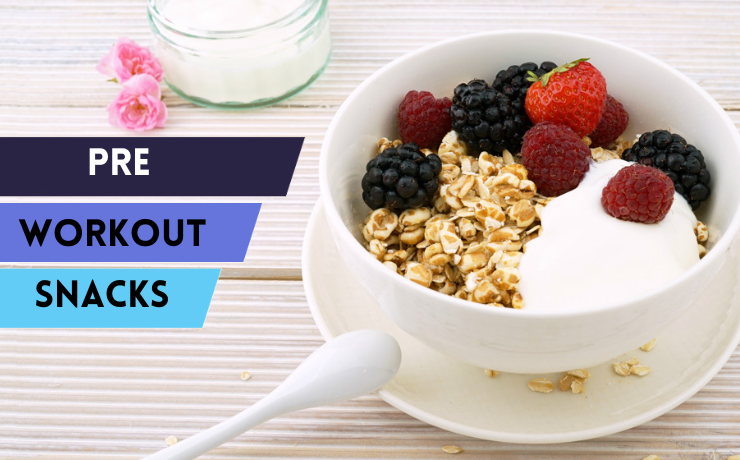 PRE WORKOUT SNACKS - Hashtag Magazine