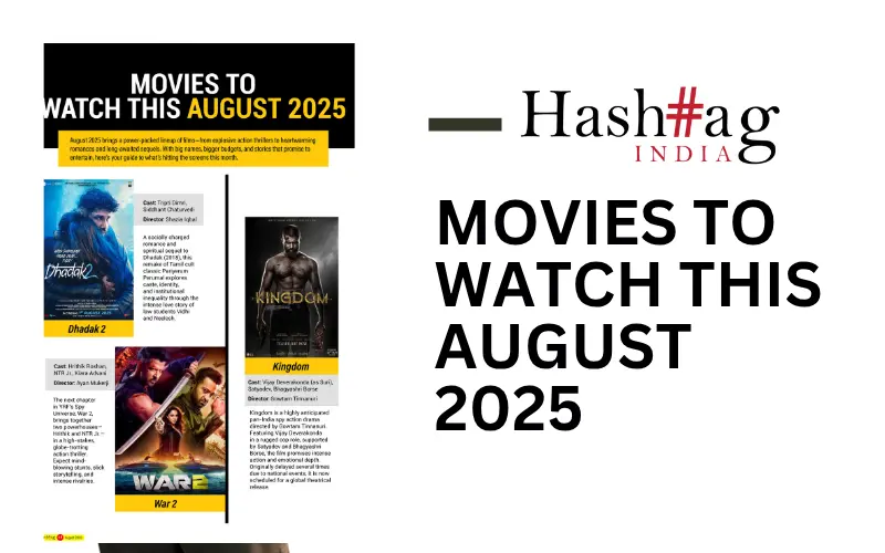 Movies to Watch This August 2025
