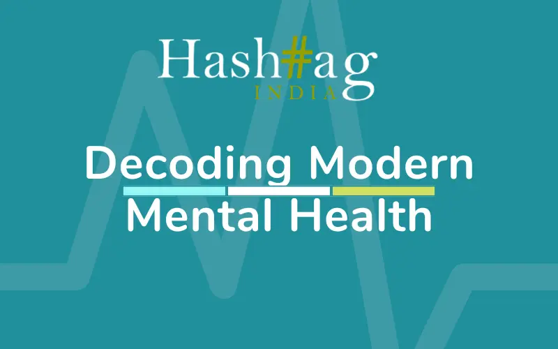 Decoding Modern Mental Health