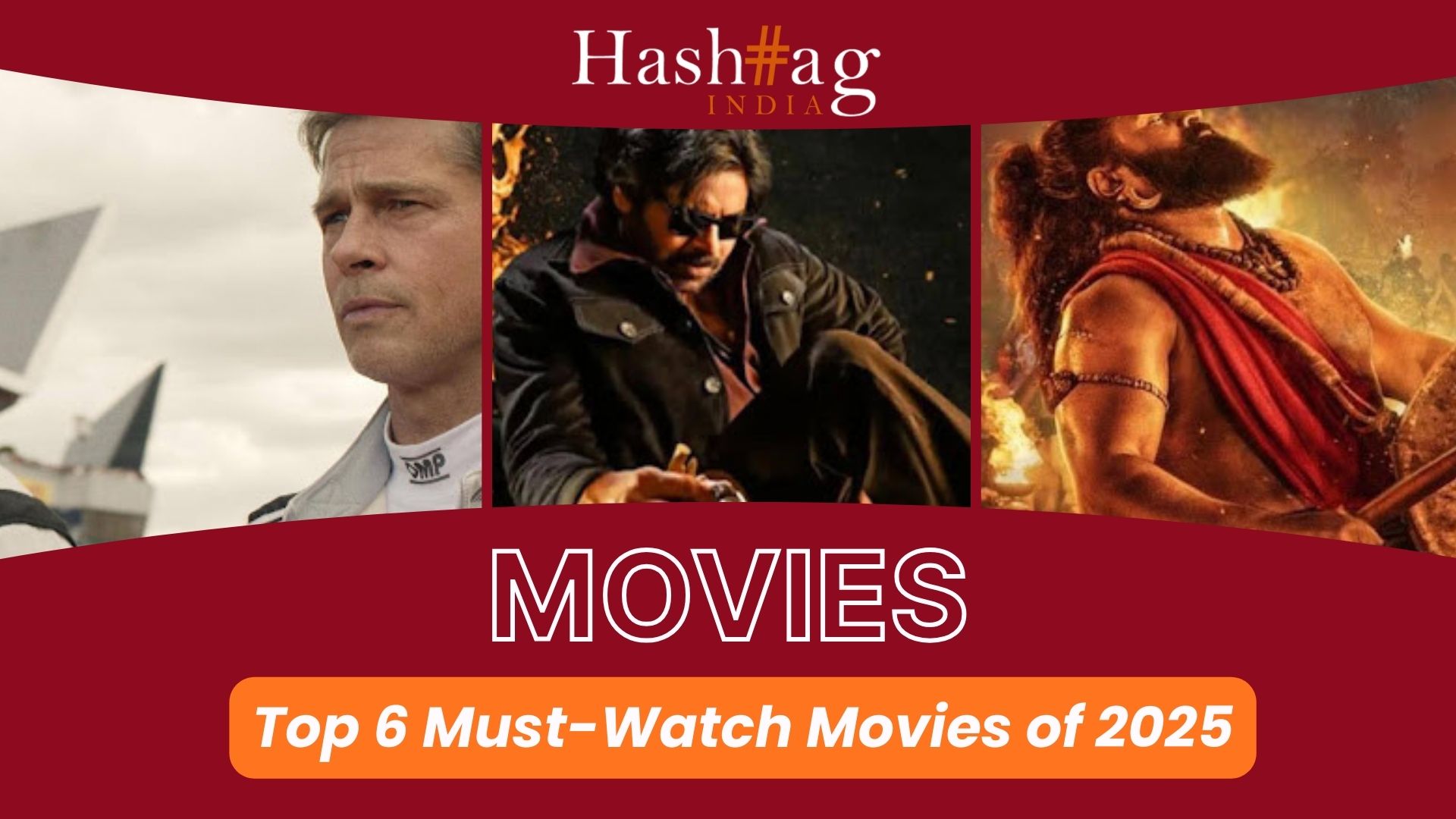 Top 6 Must-Watch Movies of 2025: From F1’s Global Speed to India’s Regional Powerhouses