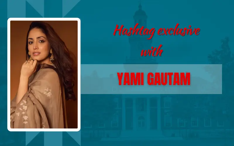 Why Yami Gautam’s Roles Are Redefining the Heroine