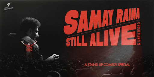 Samay Raina- Still Alive and Unfiltered