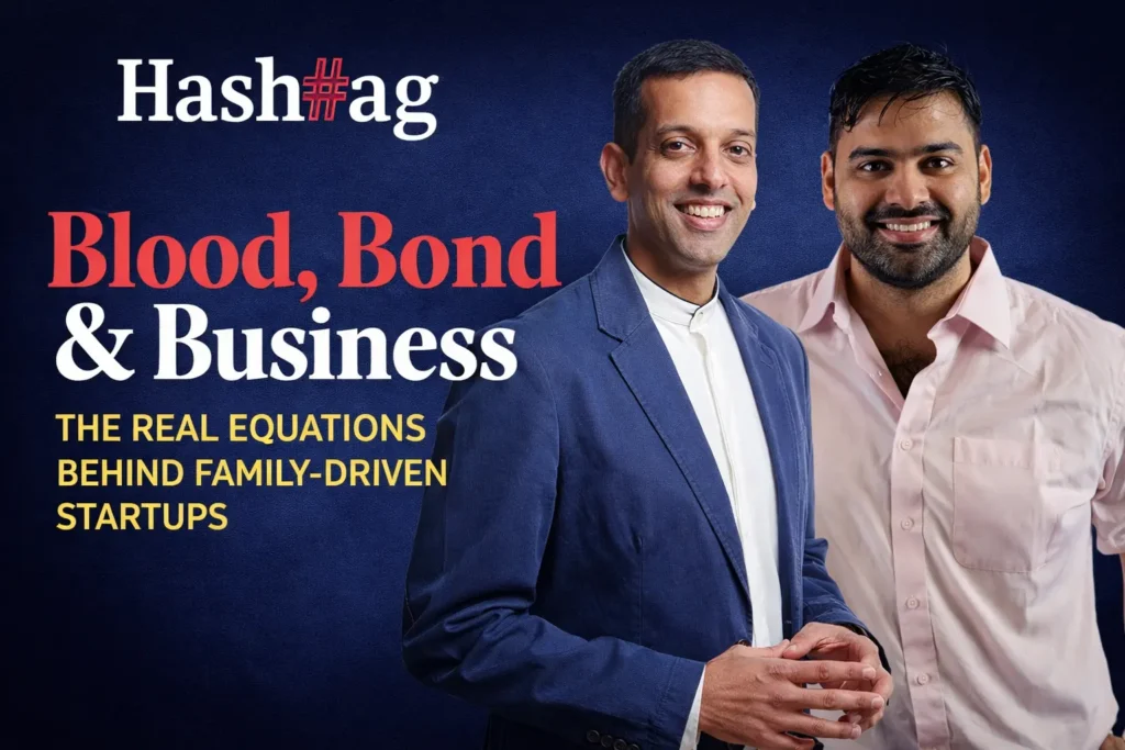 Blood, Bond & Business: The Real Equations behind Family-Driven Startups
