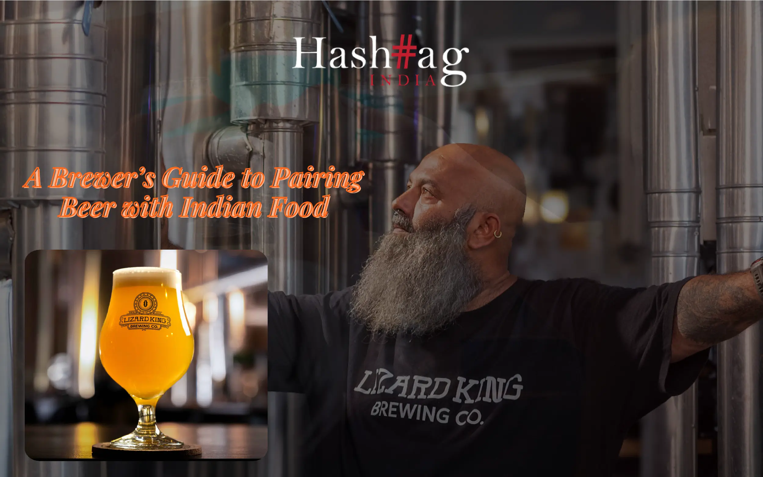 A Brewer’s Guide to Pairing Beer with Indian Food