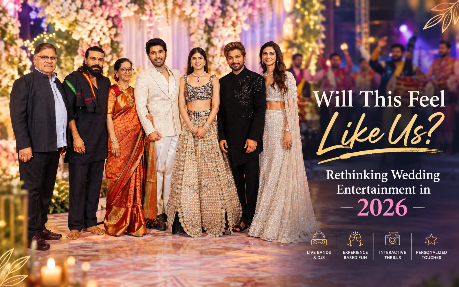 Will This Feel Like Us? Rethinking Wedding Entertainment in 2026